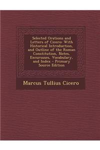 Selected Orations and Letters of Cicero