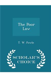 The Poor Law - Scholar's Choice Edition