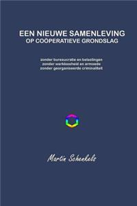 Een Nieuwe Samenleving Op Cooperatieve Grondslag