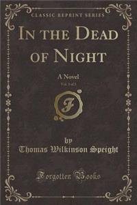 In the Dead of Night, Vol. 3 of 3
