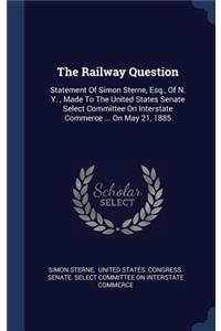 The Railway Question