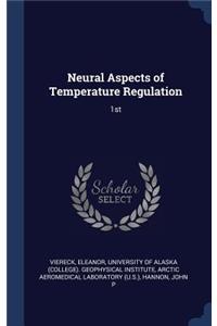 Neural Aspects of Temperature Regulation