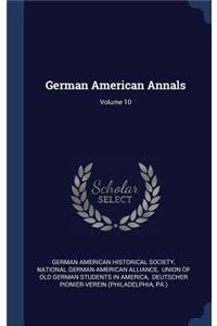 German American Annals; Volume 10
