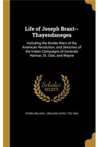 Life of Joseph Brant--Thayendanegea