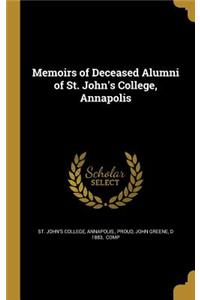 Memoirs of Deceased Alumni of St. John's College, Annapolis