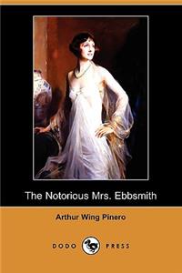 Notorious Mrs. Ebbsmith (Dodo Press)