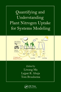 Quantifying and Understanding Plant Nitrogen Uptake for Systems Modeling