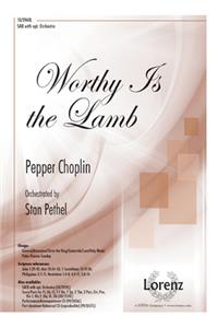 Worthy Is The Lamb