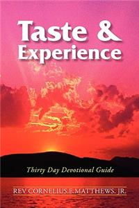 Taste & Experience