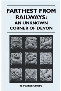 Farthest From Railways