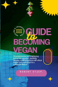 Guide to Becoming Vegan