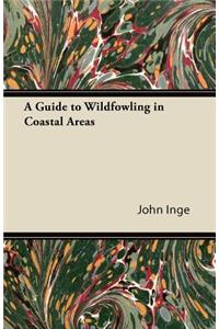 A Guide to Wildfowling in Coastal Areas