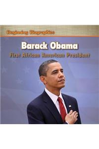 Barack Obama: First African American President