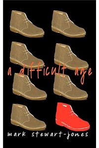 A Difficult Age