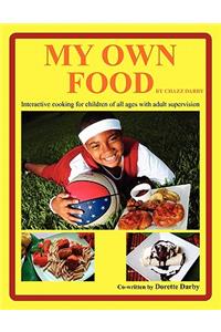 My Own Food by Chazz Darby