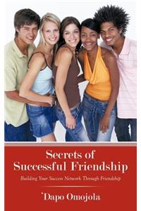 Secrets of Successful Friendship