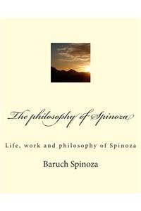 The philosophy of Spinoza