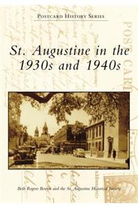 St. Augustine in the 1930s and 1940s