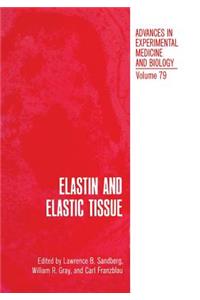 Elastin and Elastic Tissue