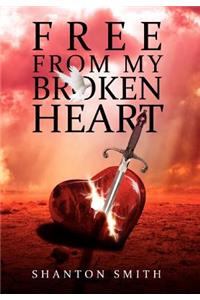 Free from My Broken Heart