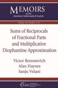 Sums of Reciprocals of Fractional Parts and Multiplicative Diophantine Approximation