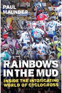 Rainbows in the Mud