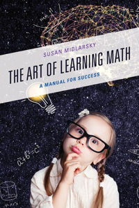 The Art of Learning Math