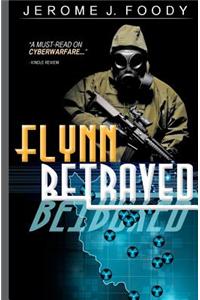 Flynn Betrayed: Jeremiah Flynn Series