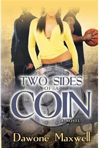 Two Sides of a Coin