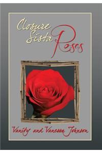 Closure Sista Roses