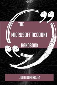 The Microsoft Account Handbook - Everything You Need to Know about Microsoft Account