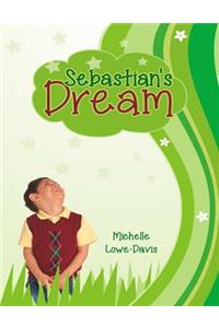 Sebastian's Dreams