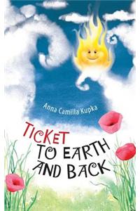 Ticket to Earth and Back