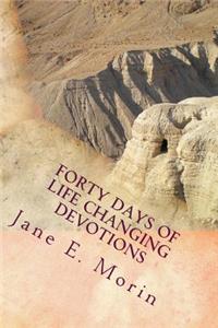 Forty Days of Life Changing Devotions