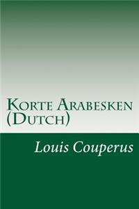 Korte Arabesken (Dutch)