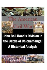 John Bell Hood's Division in the Battle of Chickamauga