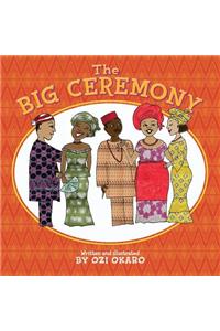 The Big Ceremony