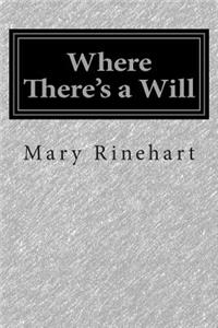 Where There's a Will
