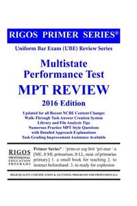 Rigos Primer Series Uniform Bar Exam (Ube) Review Series Multistate Performance Test Mpt Review