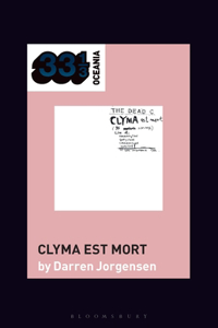 Dead C's Clyma est mort