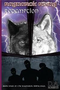 Ragnarok Rising: Redemption: Book Four of the Ragnarok Rising Saga