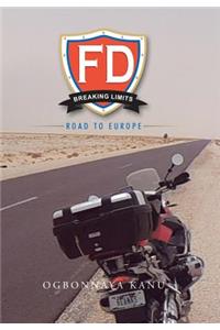 FD Breaking Limits