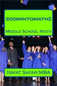 Zoomintomath2: Middle School Math