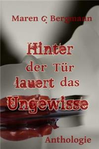 Hinter Der T?r Lauert Das Ungewisse