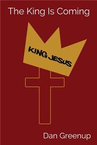 King is Coming