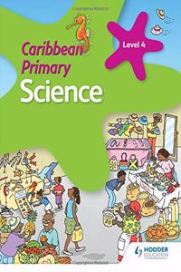 Caribbean Primary Science Book 4