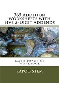 365 Addition Worksheets with Five 2-Digit Addends