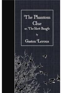 The Phantom Clue