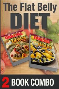 Freezer Recipes for a Flat Belly and Grilling Recipes for a Flat Belly