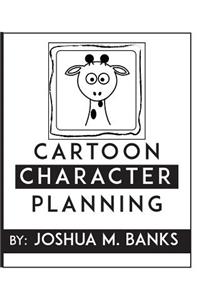 Cartoon Character Planning